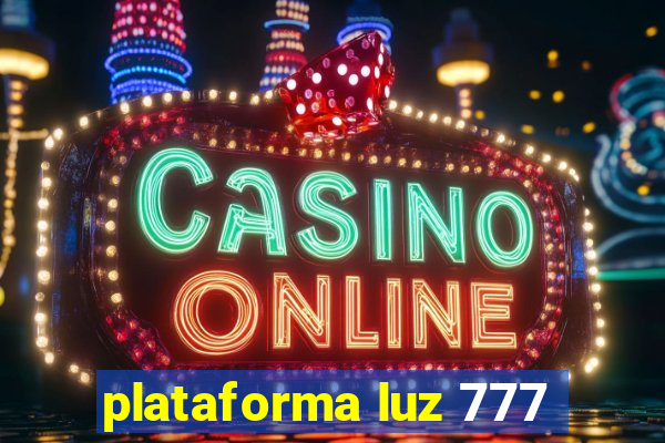 plataforma luz 777